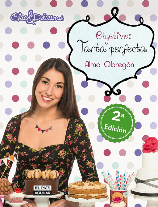 Libro Objetivo: Tarta perfecta (Spanish Edition) de Alma Obregon - Quierox - Tienda Online