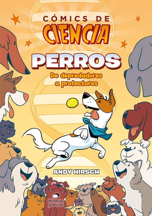 Libro Perros: De depredadores a protectores (Cómics de ciencia) Tapa blanda, en ingles - Quierox - Tienda Online