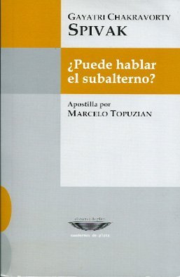 LIBRO ¿Puede hablar el subalterno? de Gayatri Chakravorty Spivak, Tapa blanda - Quierox - Tienda Online