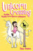 Libro Unicorn Crossing: Otra aventura de Phoebe y su unicornio Tapa dura - Quierox - Tienda Online