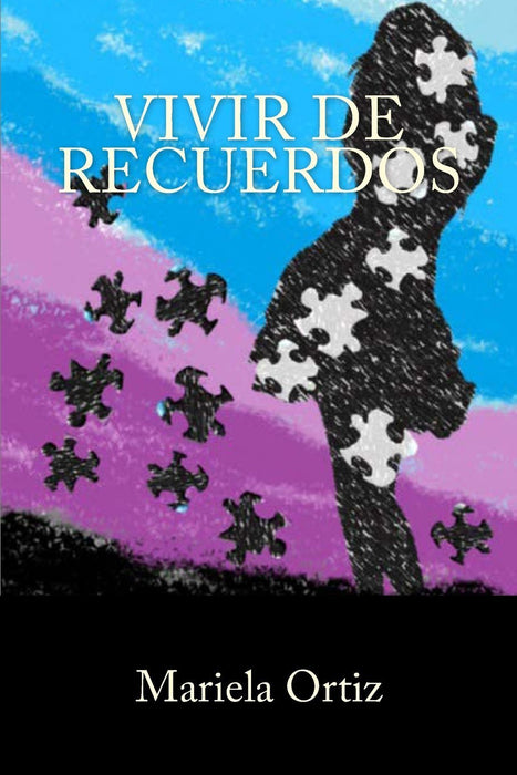 Libro Vivir de Recuerdos de Mariela Ortiz Cepeda, Tapa blanda - Quierox - Tienda Online