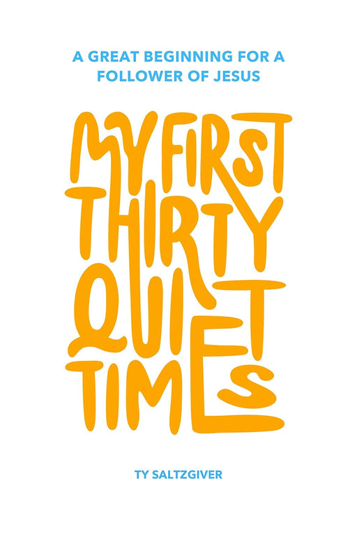 My First Thirty Quiet Times - Quierox - Tienda Online