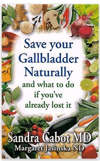 Libro Save Your Gallbladder Naturally and What to Do If Youve Already Lost It - Quierox - Tienda Online