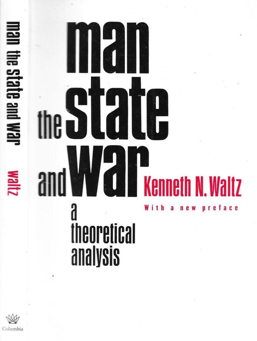 Man, the state and war: a theoretical analysis - Quierox - Tienda Online